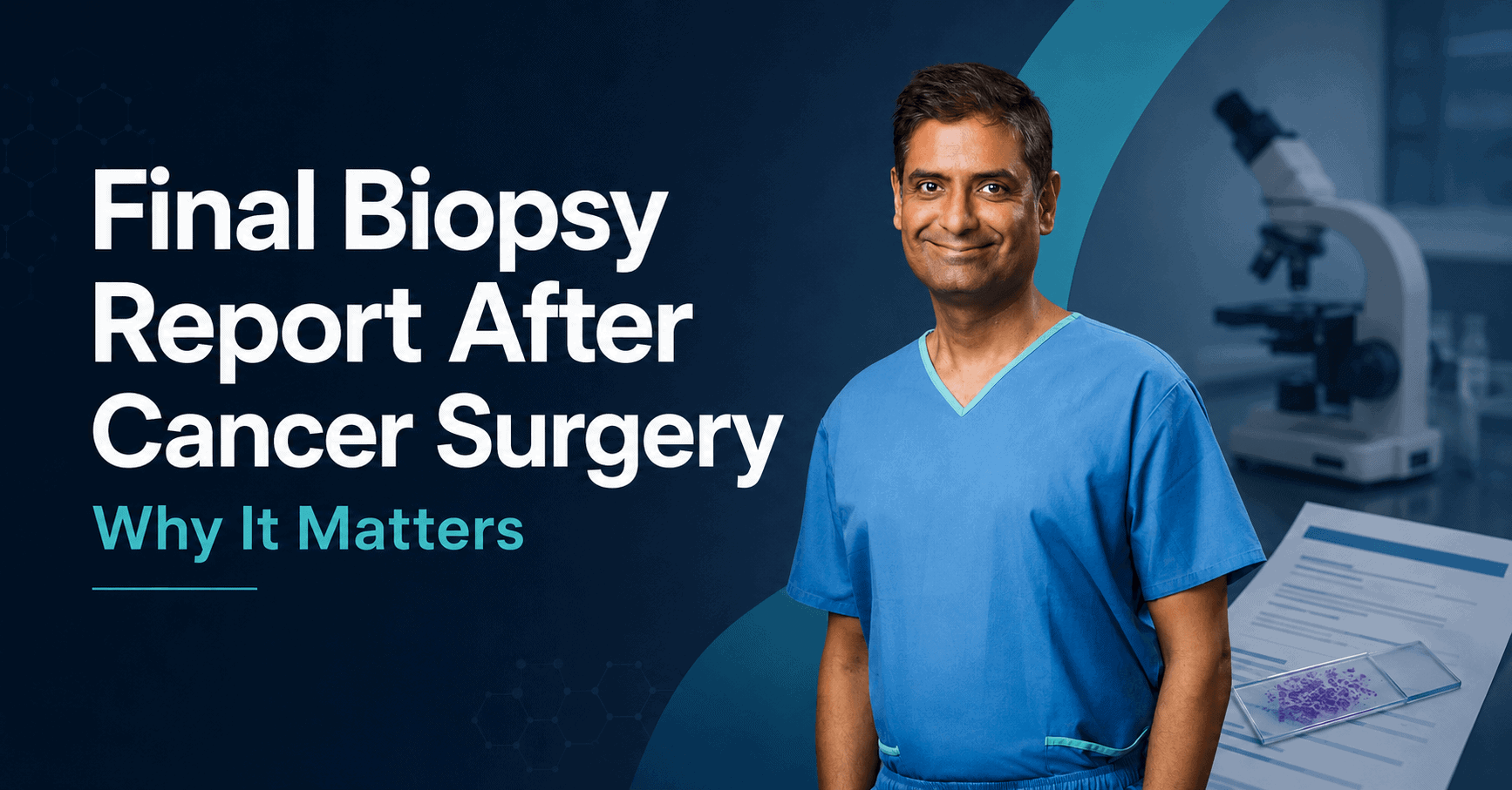 Final Biopsy Report After Cancer Surgery